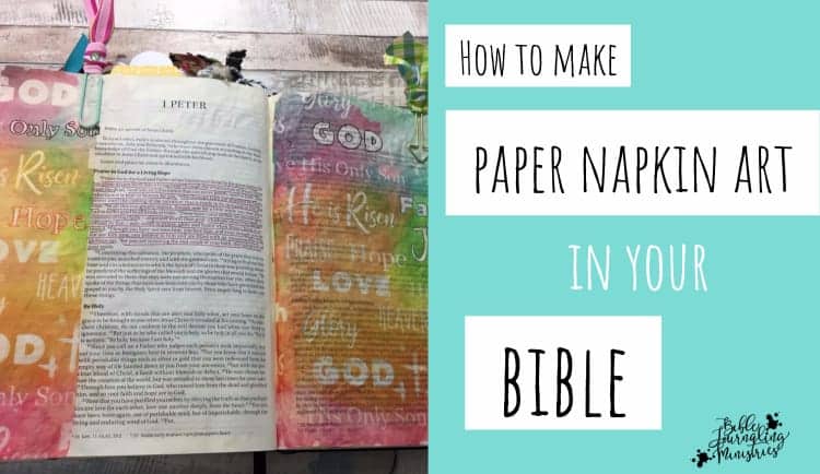 How to Make Paper Napkin Art in Your Bible – A Printable Alternative