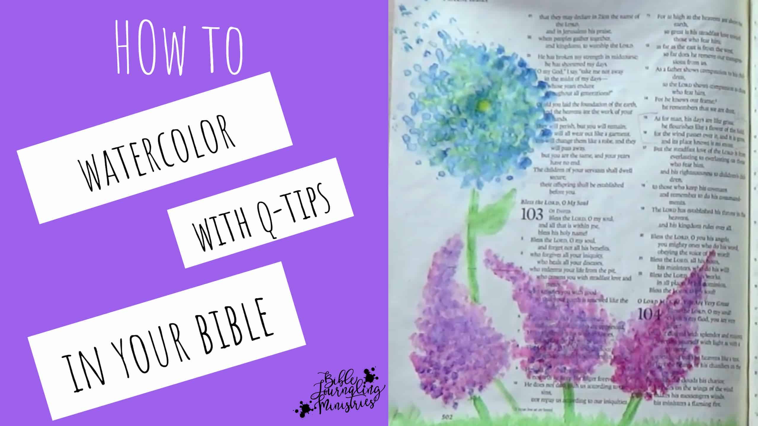 How to Make Watercolor Flowers in your Bible