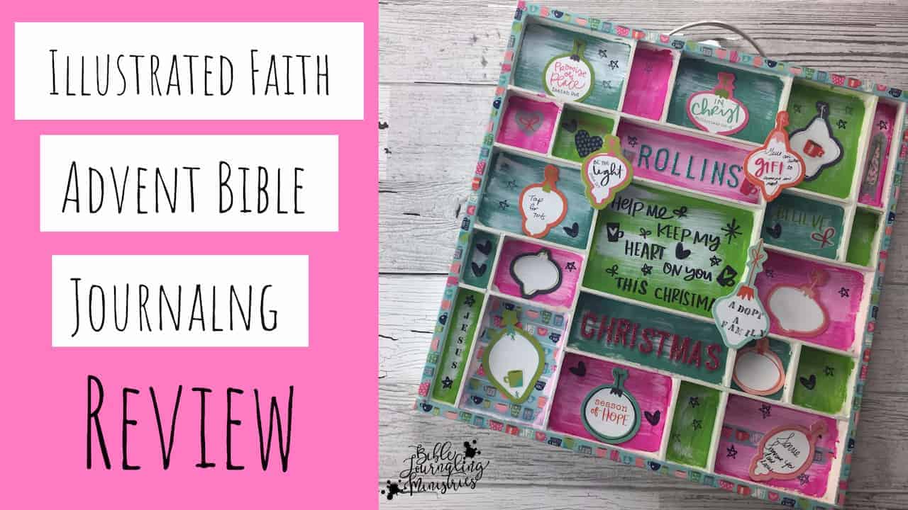 Illustrated Faith Advent Bible Journal Kit Review & Giving Tray Tutorial