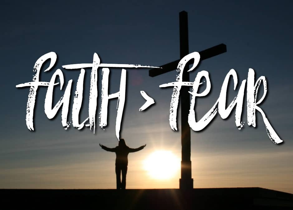 Faith > Fear 31 Verses to Punch Fear in the Face